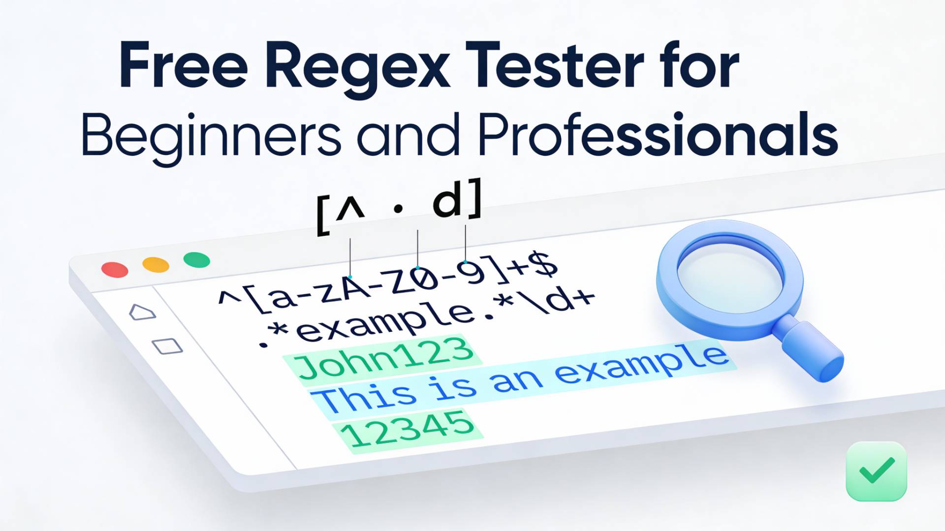 Free Regex Tester for Beginners and Professionals
