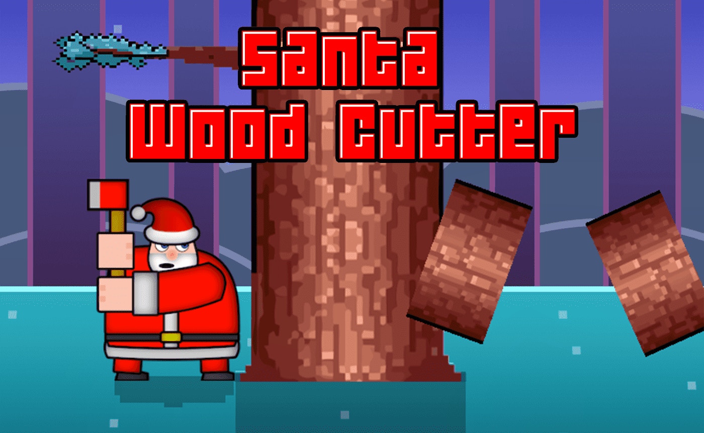 Chop Down Your Boredom with Santa Wood Cutter